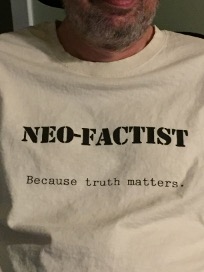 Me, sartorially resplendent in the NEO-FACTIST T-shirt