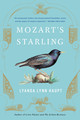 Mozart’s Starling by Lyanda Lynn Haupt