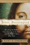 Jesus Interrupted by Bart D Erhman